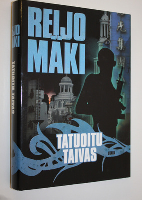 Reijo Mäki : Tatuoitu taivas