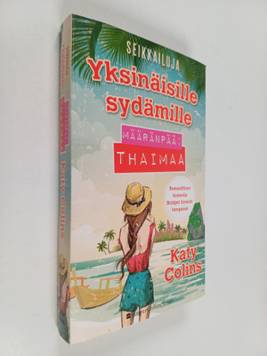 Katy Colins : Määränpää: Thaimaa