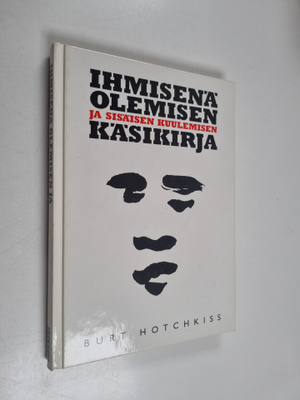 Burt Hotchkiss : Ihmisenä olemisen ja sisäisen kuulemisen...