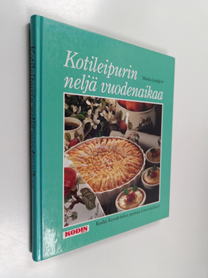 Marita Joutjärvi : Kotileipurin neljä vuodenaikaa : Kodin...
