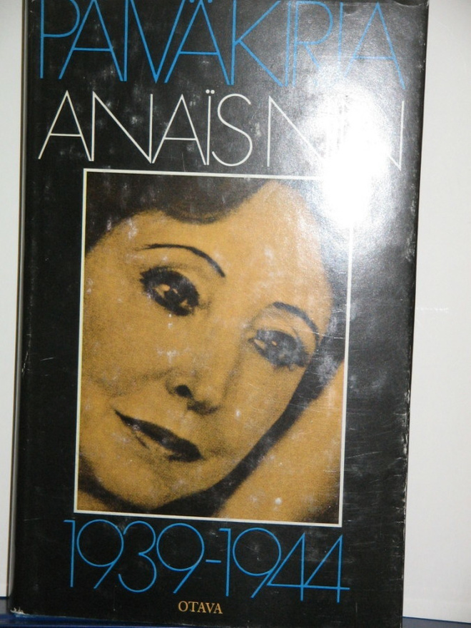 Anais Nin : PÄIVÄKIRJA 1939 - 1944