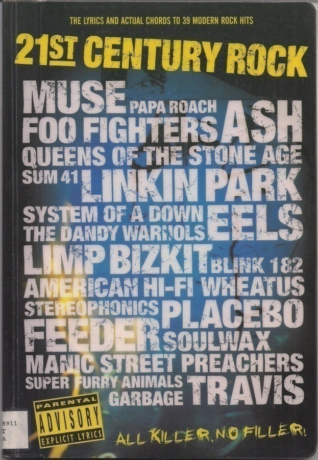 21st Century Rock - the Lyrics and Actual Chords to 39...