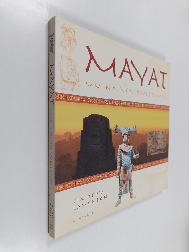 Timothy Laughton : Mayat : muinainen kulttuuri