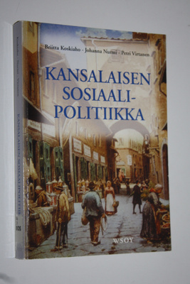 Briitta Koskiaho : Kansalaisen sosiaalipolitiikka : kansa...