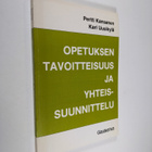 Pertti Kansanen : Opetuksen tavoitteisuus ja yhteissuunni... - pikkukuva 1