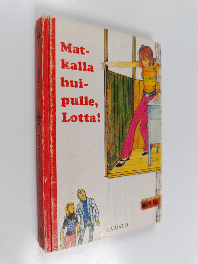 Merri Vik : Matkalla huipulle, Lotta!