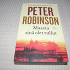 Peter Robinson Maasta sinä olet tullut  -pok - pikkukuva 1