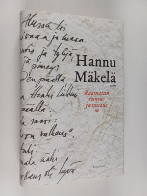 Hannu Mäkelä : Raamatun runous ja viisaus