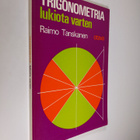 Raimo Tanskanen : Trigonometria lukiota varten - pikkukuva 1