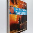 Hannu Lehtilä : Mainettaan parempi : valtioneuvos Harri H... - pikkukuva 1
