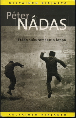Peter Nadas : Erään sukuromaanin loppu