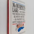 Faith Hines : Ms Murphyn laki : jos jokin voi mennä piele... - pikkukuva 1