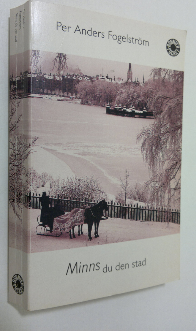 Per Anders Fogesltröm : Minns du den stad