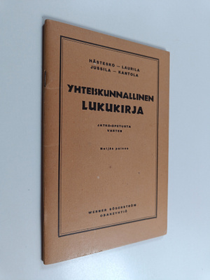 Yhteiskunnallinen lukukirja : jatko-opetuksen yhteiskunna...