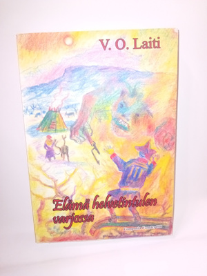 V. O. Laiti : Elämä helvetintulen varjossa ( SIS POSTIKULU