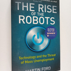 Martin Ford : The rise of the robots : technology and the... - pikkukuva 1