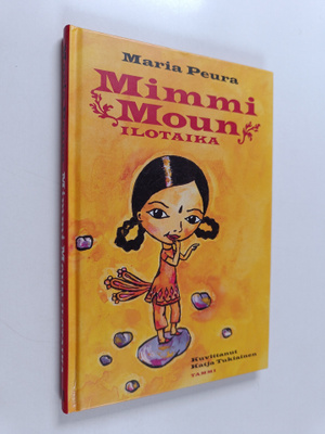 Maria Peura : Mimmi Moun ilotaika
