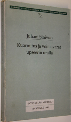 Juhani Sinivuo : Kuormitus ja voimavarat upseerin uralla