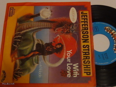 Jefferson Starship with your love 7 45 Saksa 1976