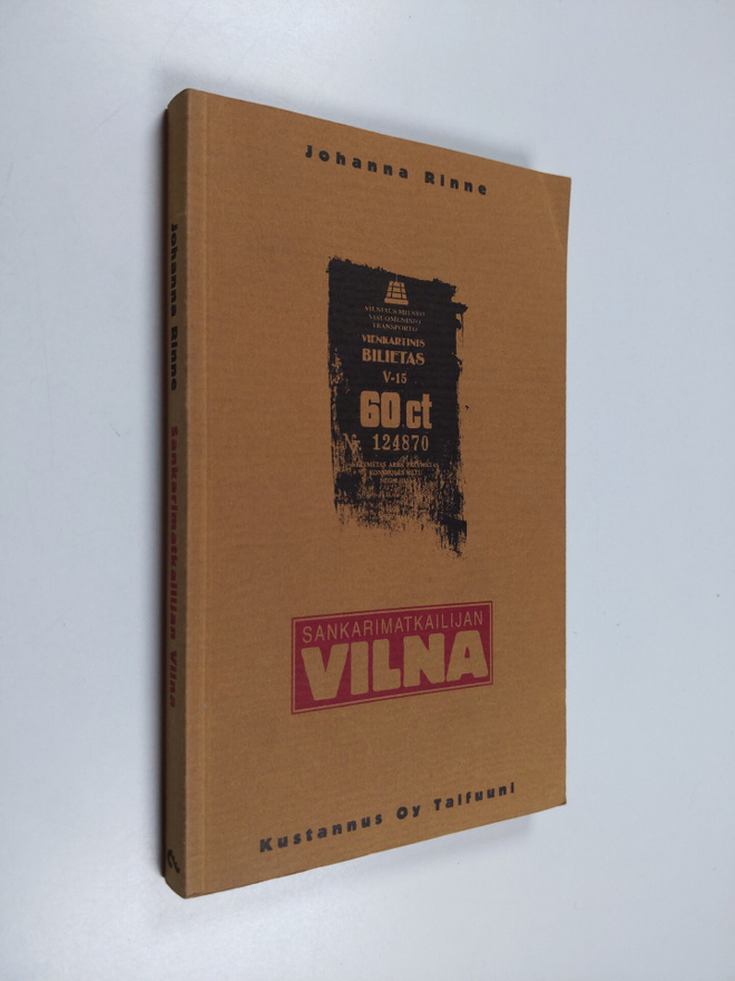 Johanna Rinne : Sankarimatkailijan Vilna