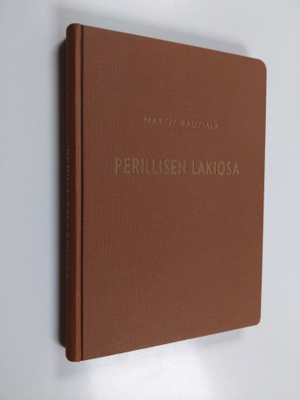 Martti Rautiala : Perillisen lakiosa : perintökaaren uusi...