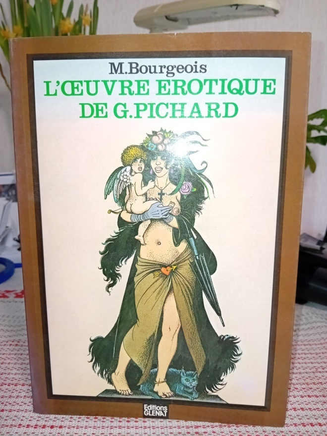 M. Bourgeois : L'oeuvre erotique de G. Pichard ( SIS POSTIKU