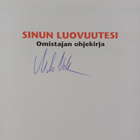 Mato Valtonen : Sinun luovuutesi : omistajan ohjekirja (s... - pikkukuva 3