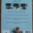 KORISTELE KUKKASILLA - pikkukuva 3
