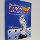 Tom (toim.) Lundberg : Positiivisen pomon taskukirja : nä... - pikkukuva 1