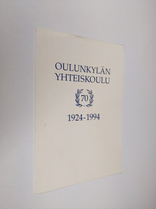 Oulunkylän yhteiskoulu 70v 1924-1994