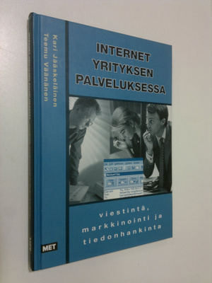 Kari Jääskeläinen : Internet yrityksen palveluksessa : vi...
