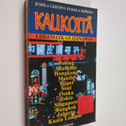 Kaukoitä : liikematkailijan opas - pikkukuva 1