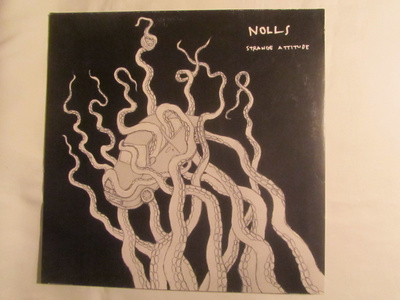 Nolls: Strange Attitude  LP 2016    Indie/Experimental