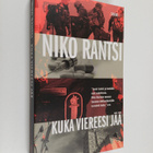 Niko Rantsi : Kuka viereesi jää - pikkukuva 1