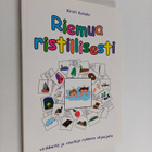 Kirsti Koivula : Riemua ristillisesti : virikkeitä ja vis... - pikkukuva 1