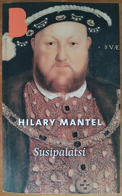 Hilary Mantel: Susipalatsi