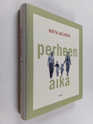 Riitta Jallinoja : Perheen aika