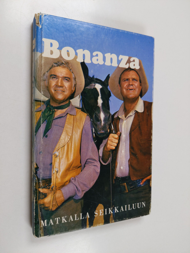Teddy Parker : Bonanza : matkalla seikkailuun : kertomus ...