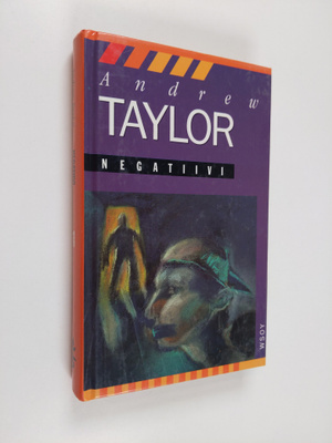 Andrew Taylor : Negatiivi