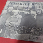 JUSSI & THE BOYS - MENNÄÄN MELOMAAN EX/EX+ 7'' SINGLE - pikkukuva 2