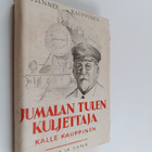 Hannes Kauppinen : Jumalan tulen kuljettaja Kalle Kauppinen - pikkukuva 1