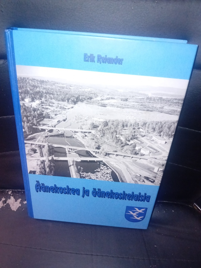 Erik Relander : Äänekoskea ja Äänekoskelaisia  ( SIGNED )