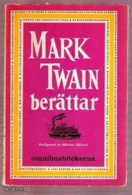 Mark Twain berättar (självbiogr. berättelser)