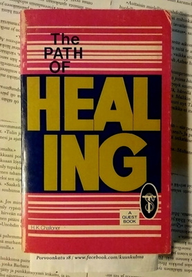 H.K. Challoner - The Path of Healing (paperback)