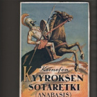 Ksenofon: Kyyroksen sotaretki, Satak. kirjat. 1929, nid.,K3+ - pikkukuva 1