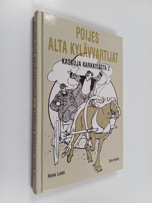 Kaskuja Karkkilasta 2 : Poijes alta kylävvartijat