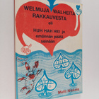 Matti Niskala : Welmuja walheita rakkauvesta eli Huh hah ... - pikkukuva 1