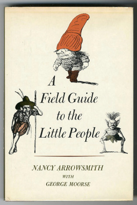 A Field Guide to the Little People