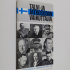 Talvi- ja jatkosodan vaikuttajia : sotiemme johtajia ja v... - pikkukuva 1