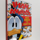 Ihan Ankkana : Aku Ankka 75 vuotta - pikkukuva 1